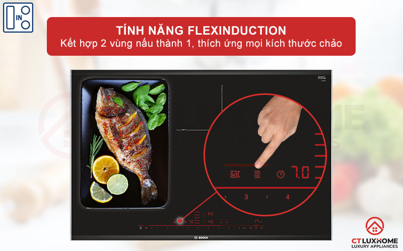 Chức năng FlexInduction kết hợp 2 vùng nấu tạo thành vùng nấu đa điểm lớn