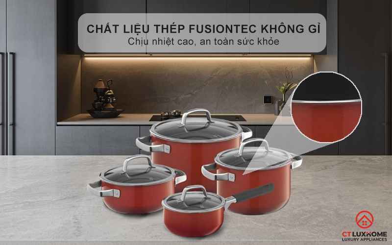 Chất liệu thép Fusiontec không gỉ -  Sáng bóng dẫn từ, giữ nhiệt tốt nhất
