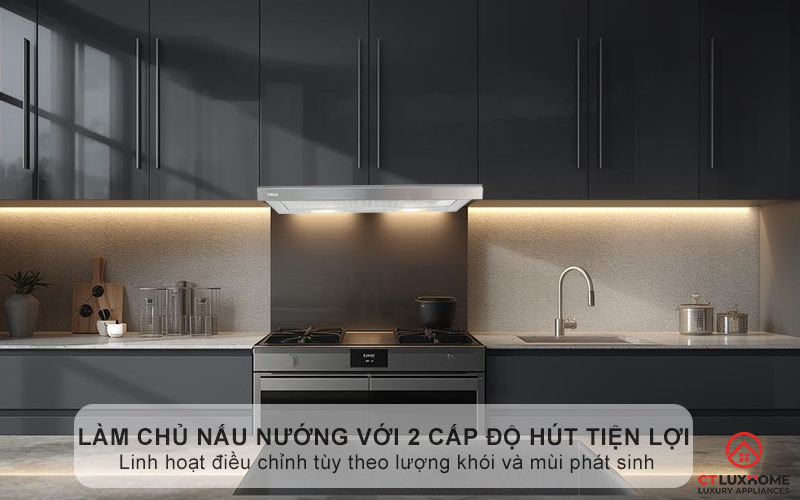 Làm chủ nấu nướng với 2 cấp độ hút tiện lợi