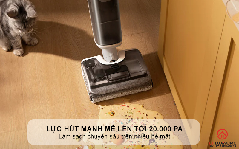 Lực hút mạnh mẽ lên tới 20.000 Pa với máy hút bụi lau nhà- Làm sạch chuyên sâu trên nhiều bề mặt