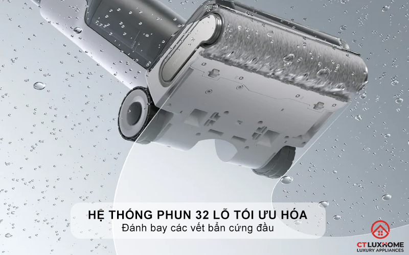 Hệ thống phun 32 lỗ tối ưu hóa hiệu suất làm sạch và tiện dụng