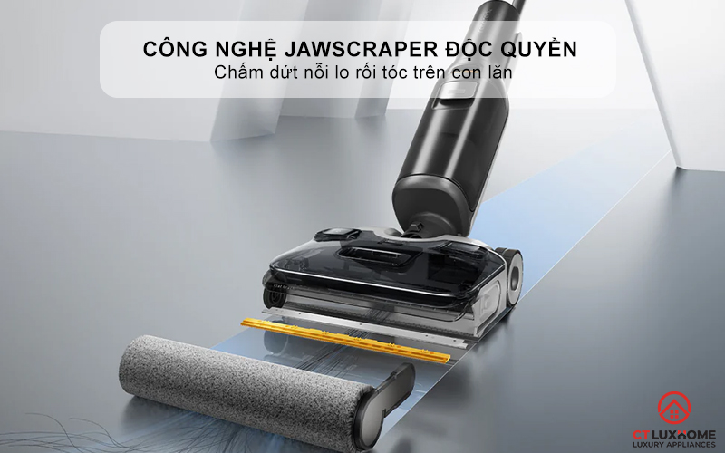 Công nghệ JawScraper độc quyền - Chấm dứt nỗi lo rối tóc trên con lăn
