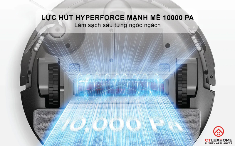 Lực hút HyperForce mạnh mẽ 10000 Pa - Làm sạch sâu từng ngóc ngách