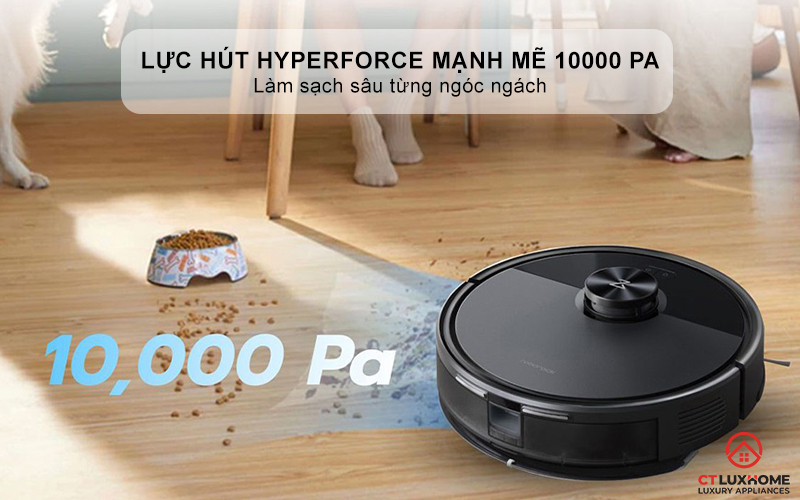 Lực hút HyperForce mạnh mẽ 10000 Pa - Làm sạch sâu từng ngóc ngách