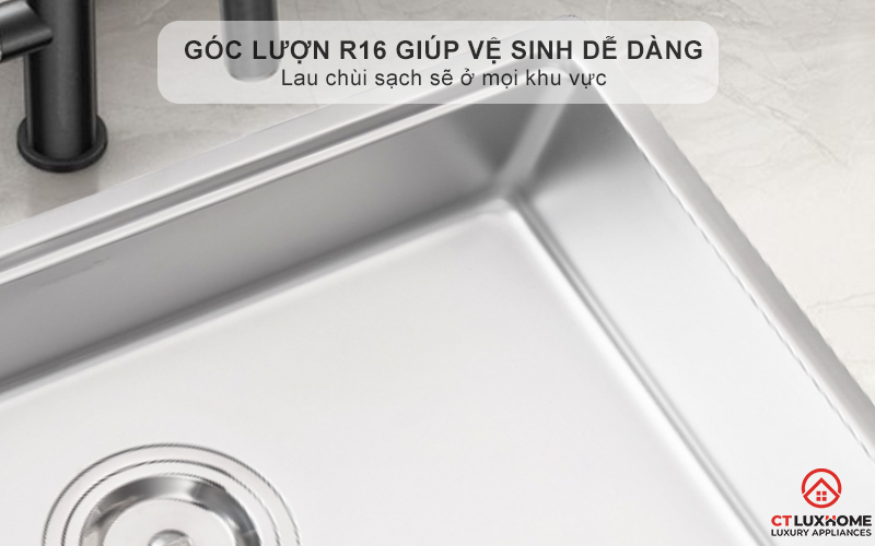 Góc lượn R16 mm giúp vệ sinh dễ dàng 