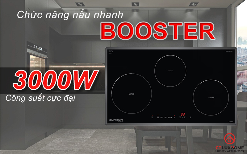 Chức năng Booster với công suất cực đại giúp việc nấu trở nên nhanh chóng hơn