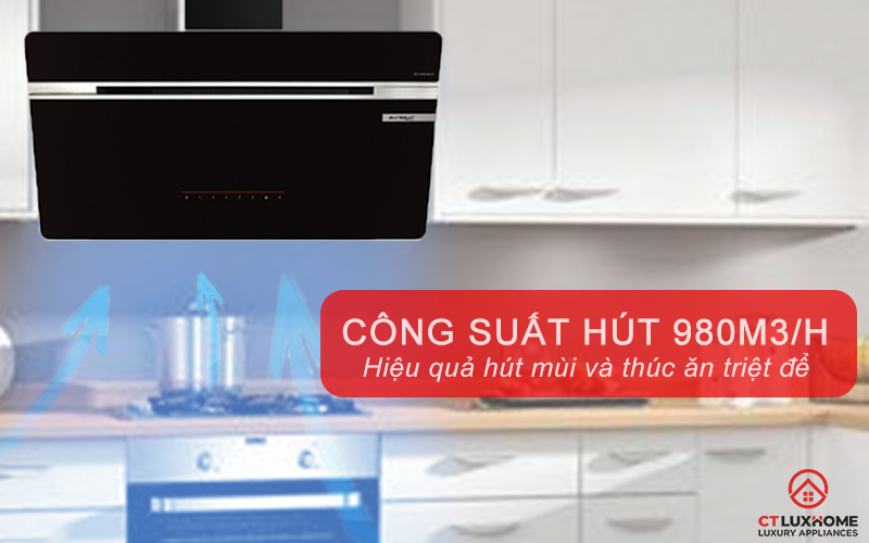 Công suất hút tối đa 980m3/h hút sạch mùi và khói thức ăn, trả lại không khí trong lành