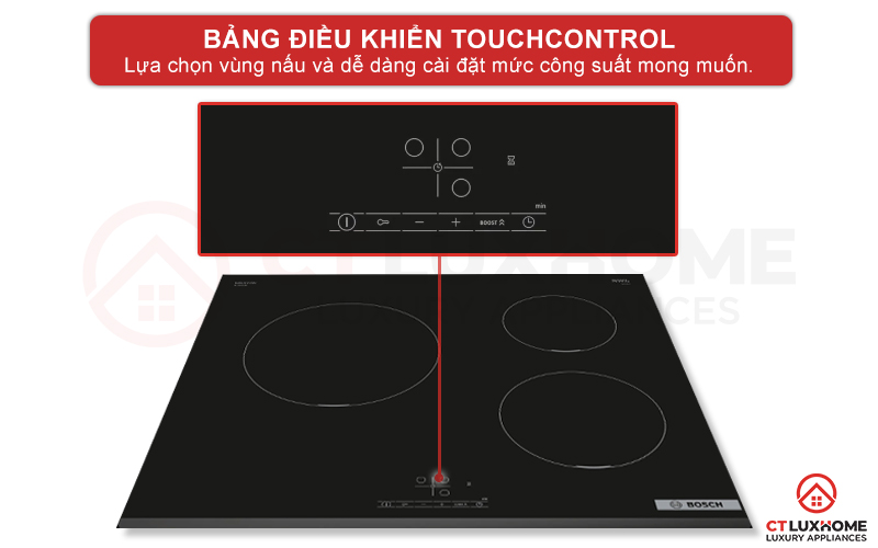 Dễ dàng lựa chọn vùng nấu và công suất mong muốn với bảng điều khiển TouchControl