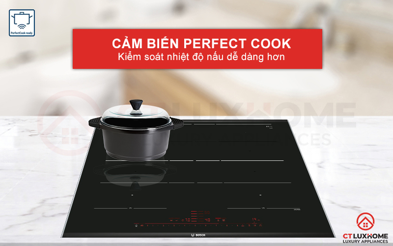 Kiểm soát nhiệt độ dễ dàng với Perfect Cook