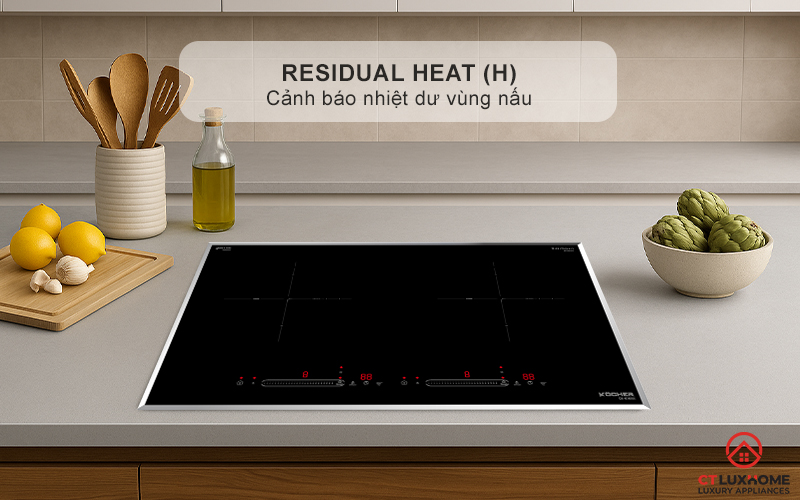 Cảnh báo nhiệt dư vùng nấu Residual heat (H)