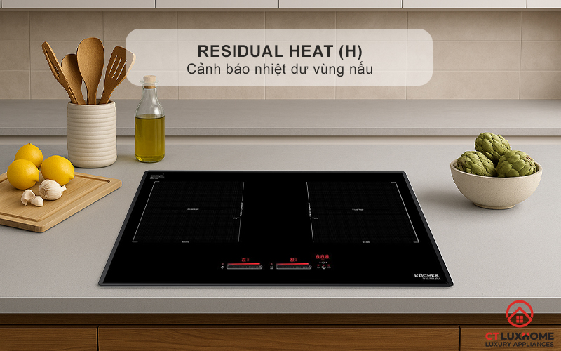 Cảnh báo nhiệt dư vùng nấu Residual heat (H)