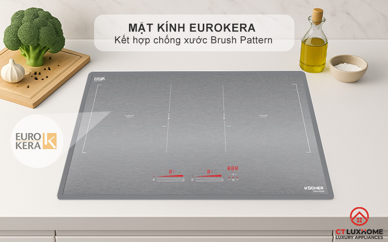 Mặt kính Eurokera cao cấp với công nghệ chống xước Brush Pattern