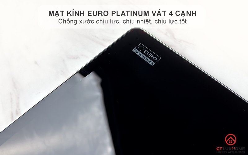 Thiết kế lắp âm cao cấp - sanMặt kính EURO Platinum nhập khẩu, nổi bật với độ bền cao, vát 4 cạnh tinh xảog trọng