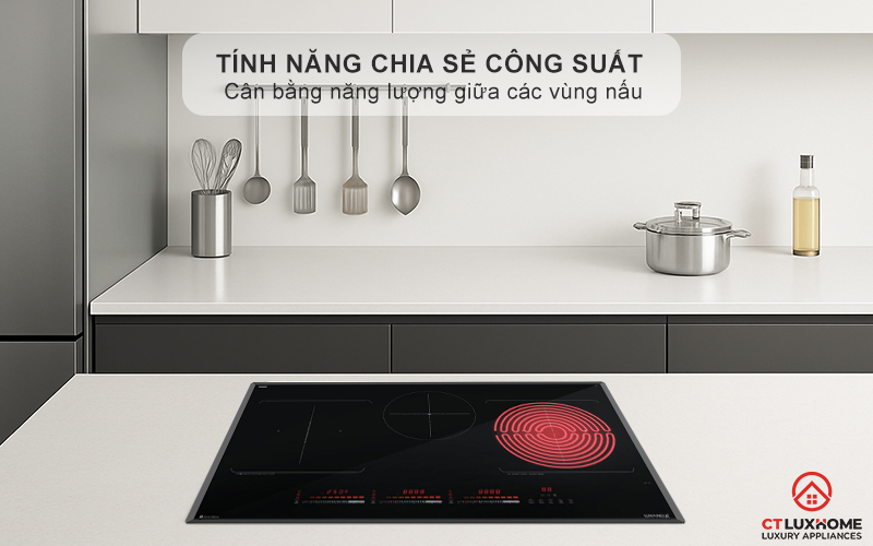 Tính năng chia sẻ công suất giúp cân bằng năng lượng giữa các vùng nấu, công suất tổng tối đa lên đến 5600W