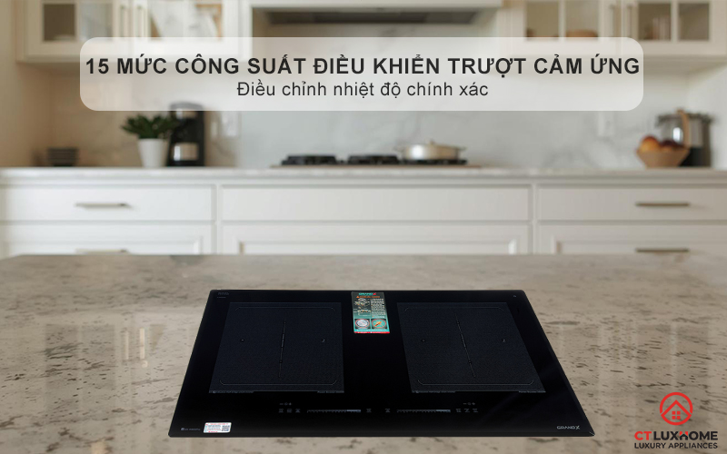 Điều khiển cảm ứng trượt nhạy bén với 15 mức công suất độc lập, dễ dàng điều chỉnh
