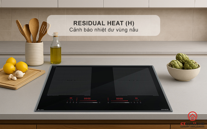 Cảnh báo nhiệt dư (H) khi nhiệt độ vùng nấu trên 60°C, tránh bỏng da