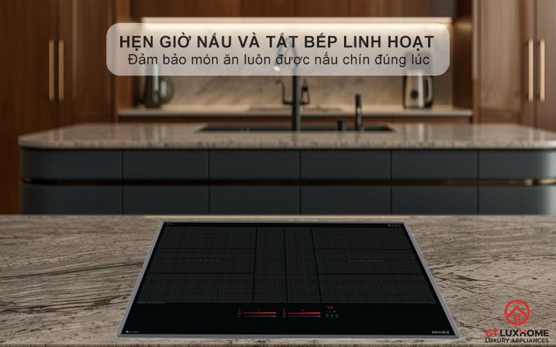 Hẹn giờ nấu và tắt bếp linh hoạt