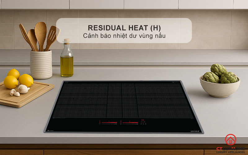 Chức năng báo nhiệt dư “H”, cảnh báo vùng nấu còn nóng, đảm bảo an toàn cho người sử dụng