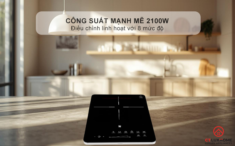 Công suất mạnh mẽ 2100W - Điều chỉnh linh hoạt với 8 mức độ