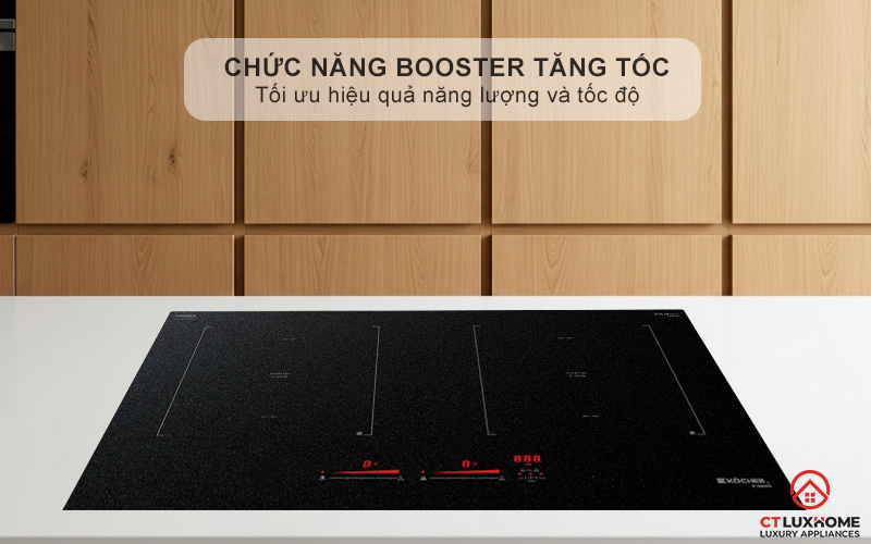 Chức năng Booster nấu nhanh, tiết kiệm thời gian