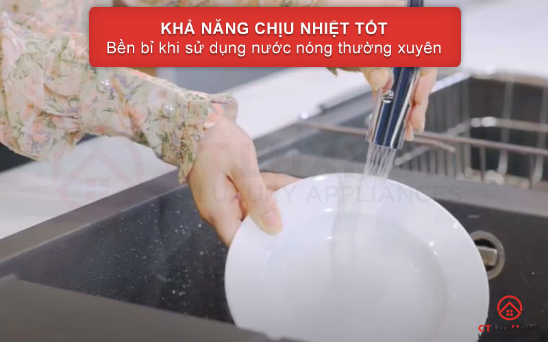 Có khả năng chịu nhiệt tốt, đảm bảo chậu rửa bền lâu khi sử dụng nước nóng