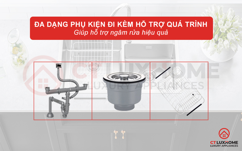 Đa dạng phụ kiện đi kèm hỗ trợ quá trình ngâm, rửa hiệu quả hơn