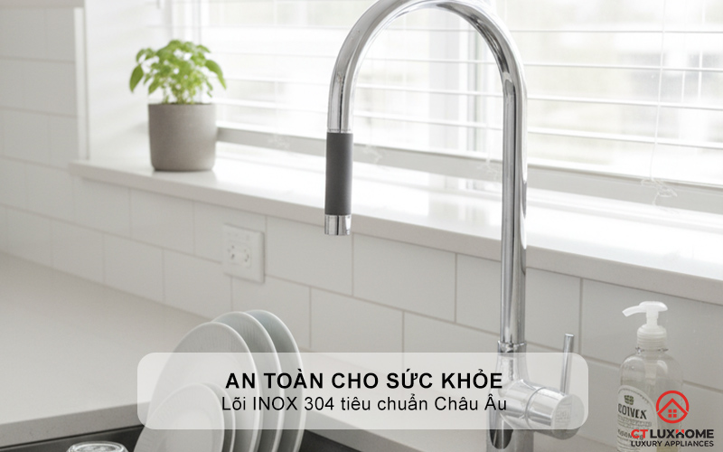 An toàn cho sức khỏe với lõi INOX 304 tiêu chuẩn Châu Âu
