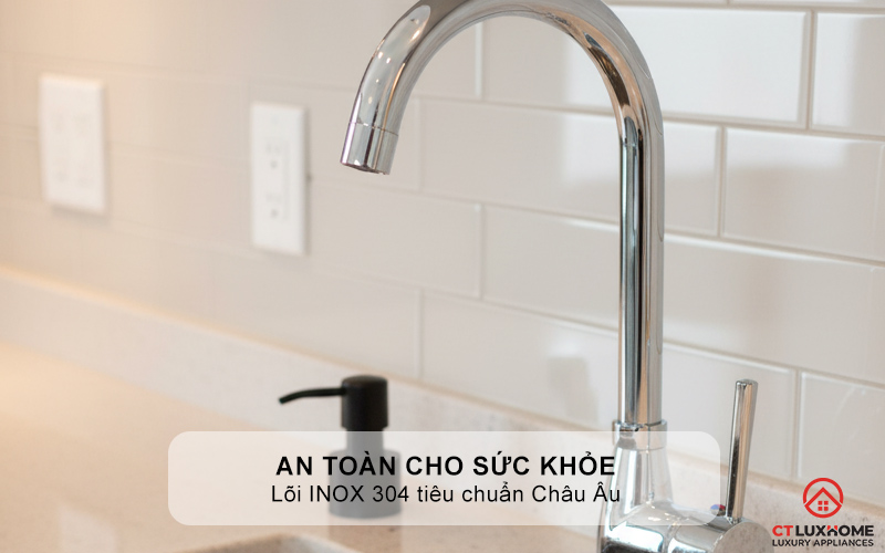 An toàn cho sức khỏe với lõi INOX 304 tiêu chuẩn Châu Âu