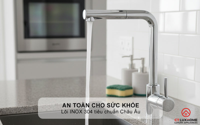 An toàn cho sức khỏe với lõi INOX 304 tiêu chuẩn Châu Âu