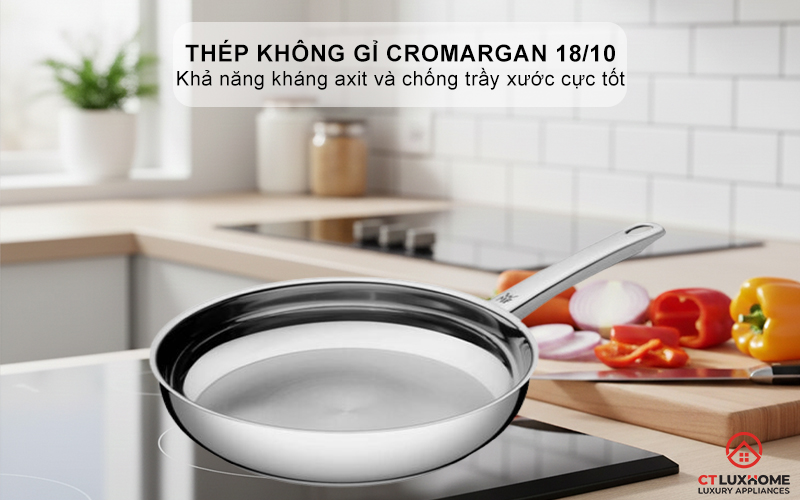 Chất liệu Cromargan chất lượng cao