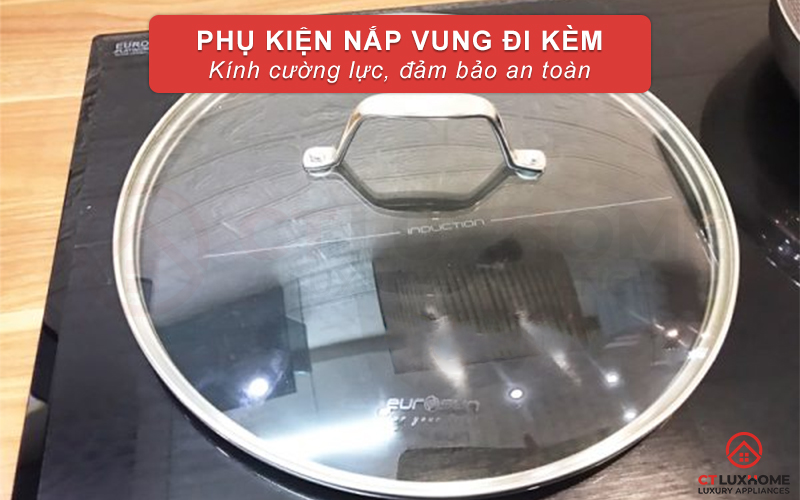 Phụ kiện nắp vung kính cường lực đi kèm kết hợp tay cầm cách nhiệt