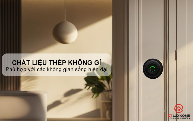 Chất liệu thép không gỉ cao cấp