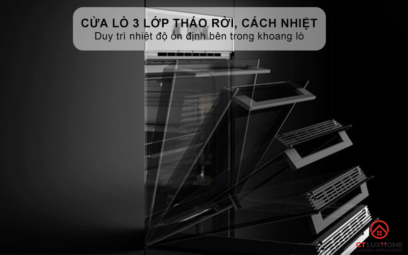 Cửa lò 3 lớp có thể tháo rời và cách nhiệt