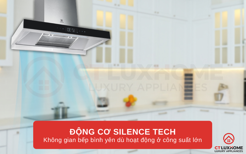 Không gian bếp bình yên và thư giãn dù hoạt động ở công suất lớn nhờ có Silence Tech