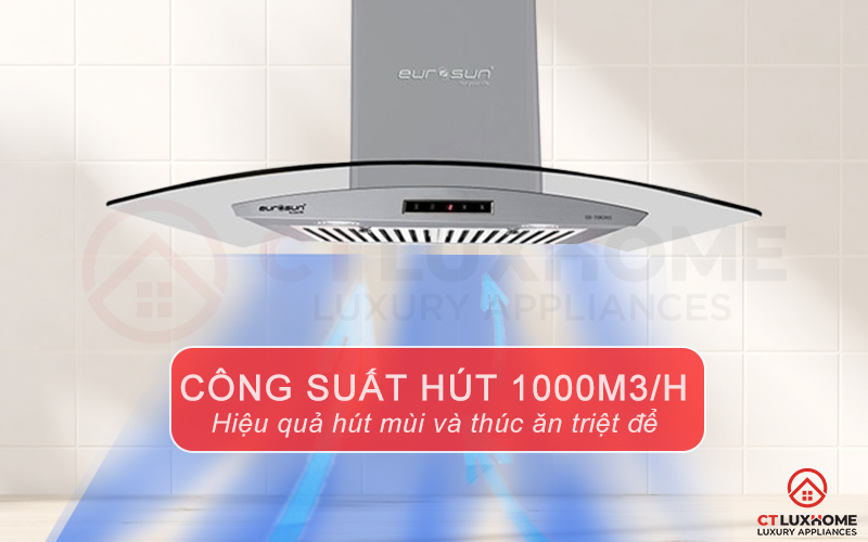 Công suất hút lớn 1000 m3/h hút sạch mùi và khói thức ăn, trả lại không khí trong lành