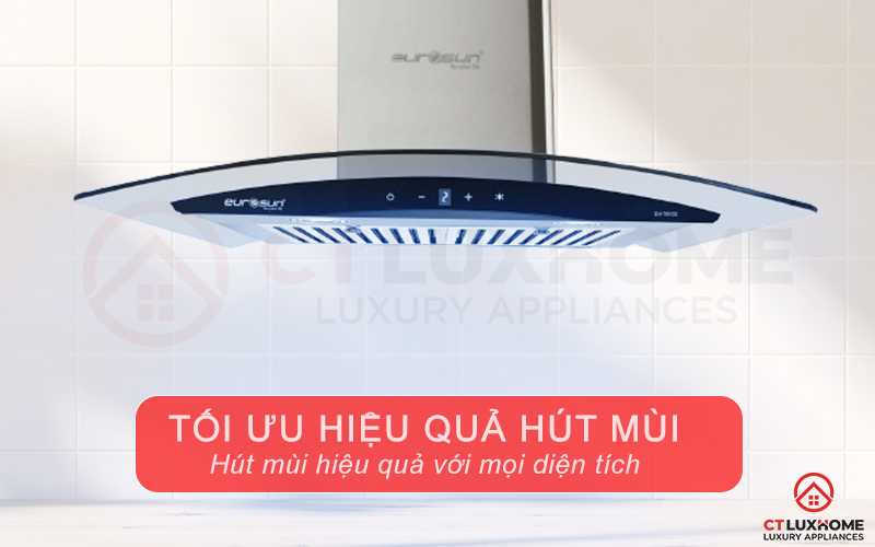 Tối ưu hiệu quả hút cho căn bếp với mọi diện tích khác nhau