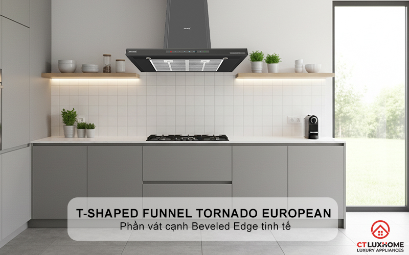 Thiết kế T-Shaped Funnel Tornado European sang trọng