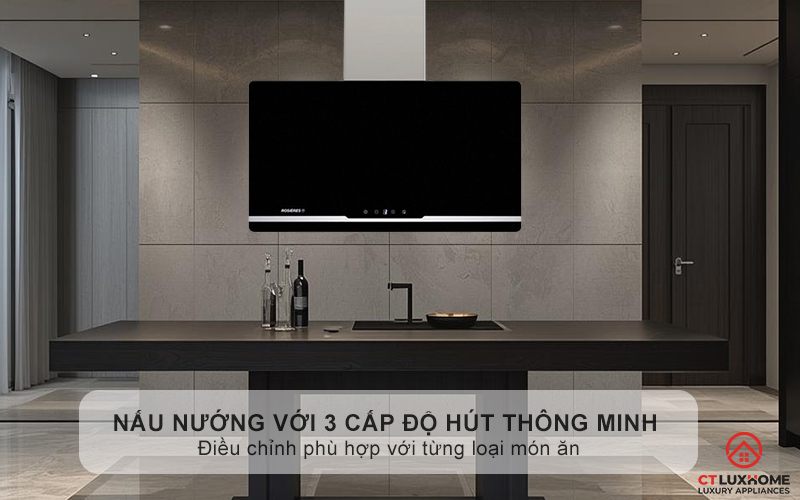 Làm chủ nấu nướng với 3 cấp độ hút thông minh