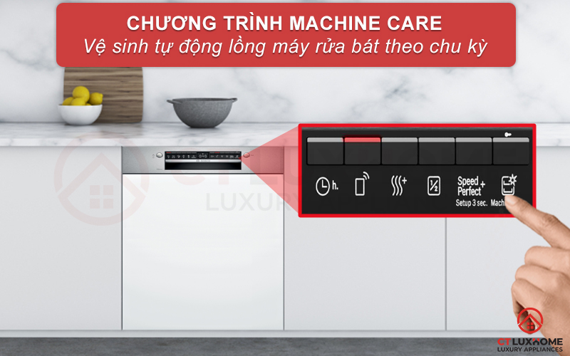 Machine Care sẽ làm sạch toàn bộ khoang rửa chỉ với 1 chạm