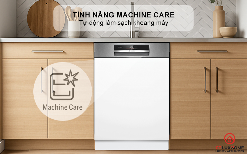 Tính năng Machine Care vệ sinh tự động máy rửa bát
