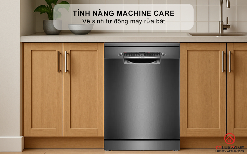 Tính năng Machine Care vệ sinh tự động máy rửa bát
