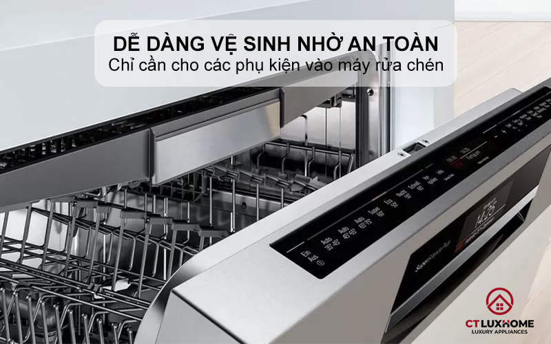 Dễ dàng vệ sinh nhờ các phụ kiện an toàn với máy rửa chén