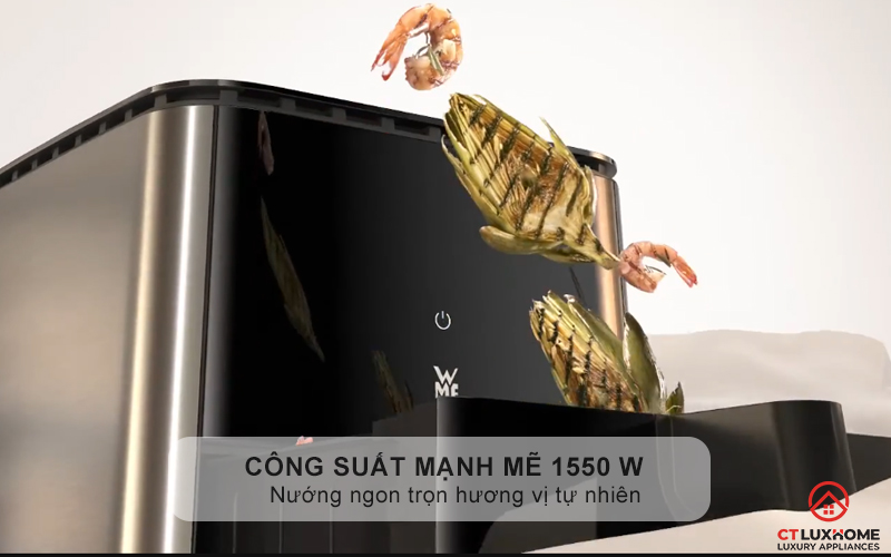 Công suất mạnh mẽ 1550 W - Nướng ngon trọn hương vị