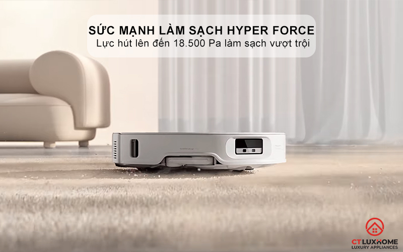 Sức mạnh làm sạch Hyper Force với lực hút 18.500 Pa
