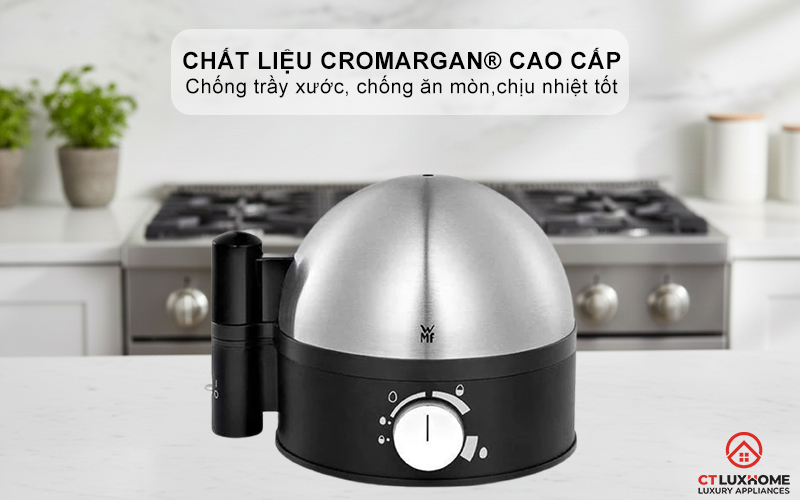 Chất liệu Cromargan® độc quyền