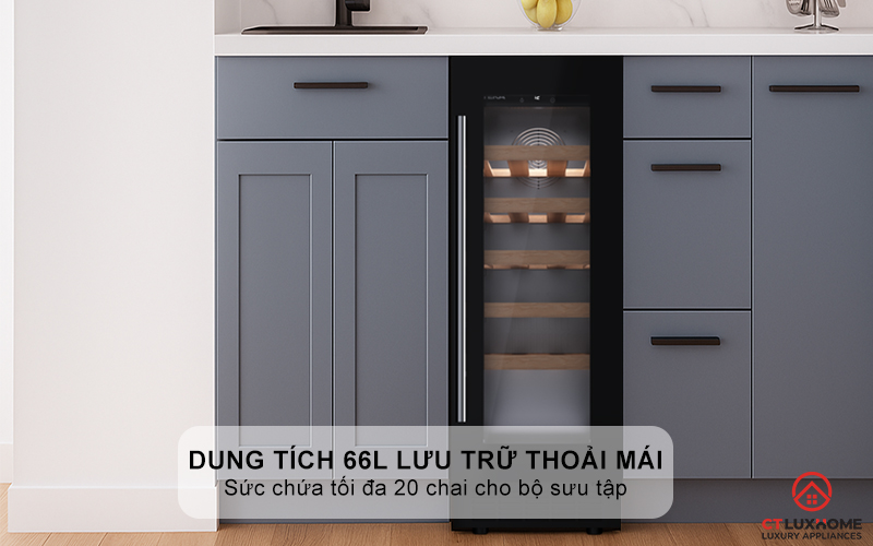 Sức chứa tối đa 20 chai cho bộ sưu tập tinh tuyển