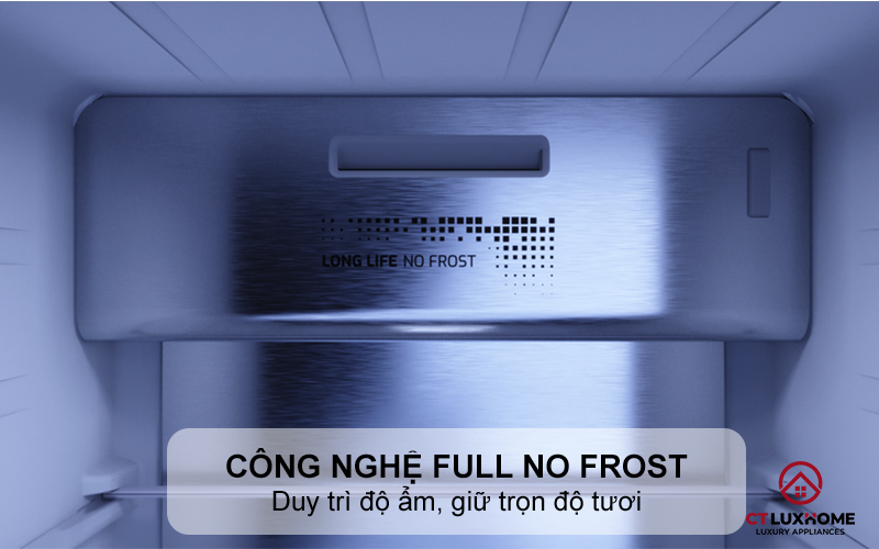 Công nghệ Full No Frost duy trì độ ẩm, giữ trọn độ tươi