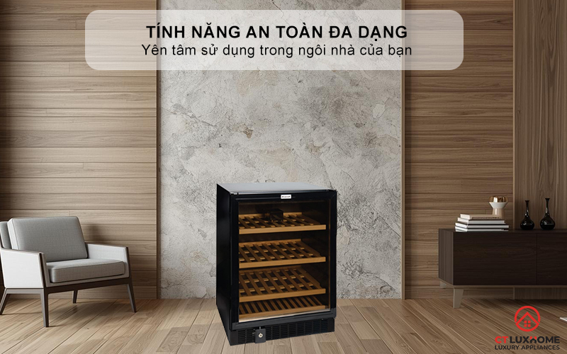 Tính năng an toàn đa dạng- Yên tâm sử dụng trong ngôi nhà của bạn