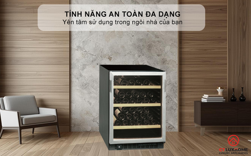 Tính năng an toàn đa dạng- Yên tâm sử dụng trong ngôi nhà của bạn
